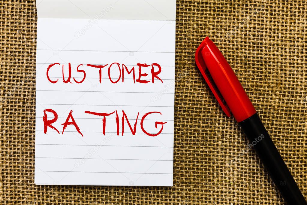 Handwriting text Customer Rating. Concept meaning Each point of the customers enhances the experience