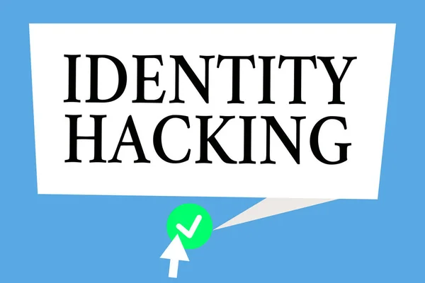 Escrita conceitual mostrando Identity Hacking. Negócio foto texto criminoso que roubar suas informações pessoais usando malware — Fotografia de Stock