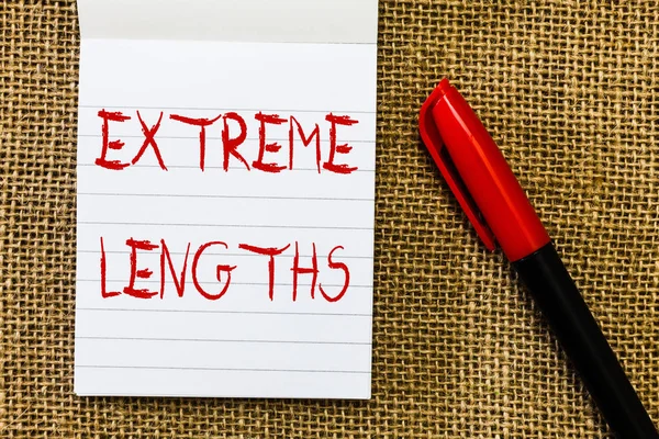 stock image Handwriting text Extreme Lengths. Concept meaning Make a great or extreme effort to do something better