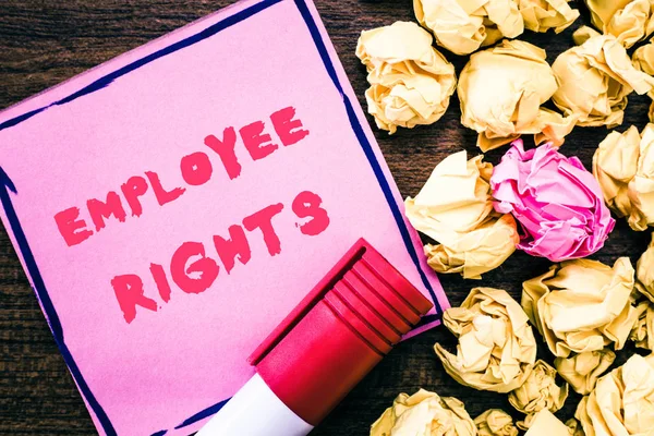 Χειρόγραφο κείμενο Δικαιώματα των Εργαζομένων. Έννοια έννοια Όλοι οι εργαζόμενοι έχουν βασικά δικαιώματα στο δικό τους χώρο εργασίας — Φωτογραφία Αρχείου