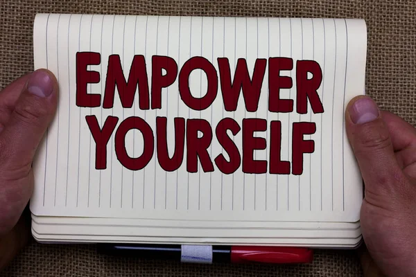 Handwriting text writing Empower Yourself. Concept meaning taking control of life setting goals positive choices Man hands holding notebook open page jute background Expressing ideas. — Stock Photo, Image