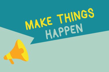 El yazısı metin yapmak şeyler yazma. Bir şey gidin ve Act ulaşmak ve yerine getirmek için çaba sarfetmek anlam kavramı