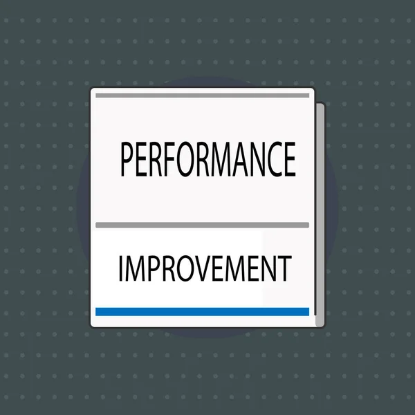 Text sign showing Performance Improvement. Conceptual photo Measure and Modify the Output to increase efficiency
