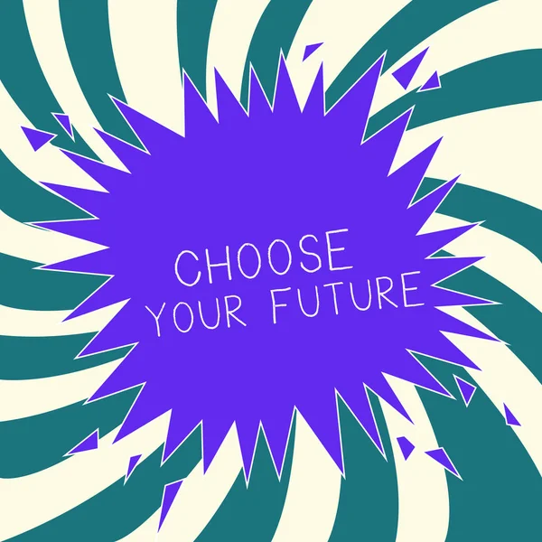 Εννοιολογική χέρι γραφή δείχνει επιλέξετε το μέλλον σας. Επαγγελματίες φωτογραφία κείμενο επιλογές που κάνετε σήμερα θα καθορίσει την έκβαση του αύριο — Φωτογραφία Αρχείου