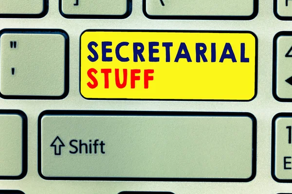 Handwriting text writing Secretarial Stuff. Concept meaning Secretary belongings Things owned by personal assistant