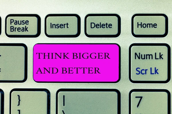 Signo de texto que muestra Think Bigger And Better. Foto conceptual no Limits be Open minded Positivity Big Picture — Foto de Stock