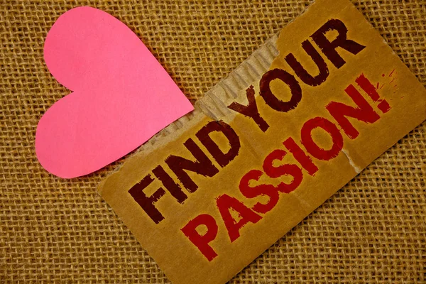 Word writing text Find Your Passion Motivational Call. Business concept for encourage people find their dream Torn thick paper blood and pigment red texts jute sack pink paper heart.