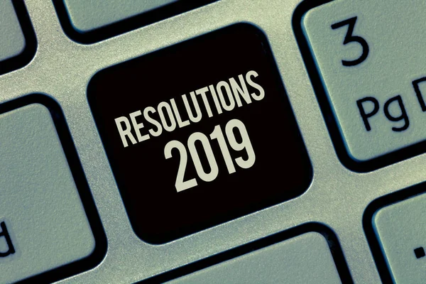 Writing note showing Resolutions 2019. Business photo showcasing list of things wishes to be fully done in next year.