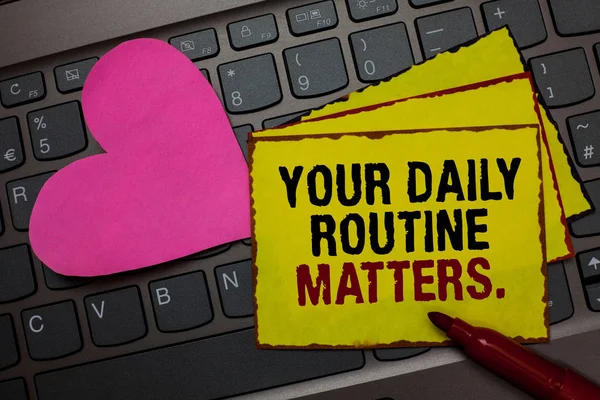 Writing note showing Your Daily Routine Matters. Business photo showcasing Have good habits to live a healthy life Red bordered yellow written paper pinch with love on computer keybaord. — Stock Photo, Image