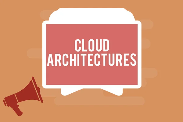 Κείμενο γραφής λέξεων Αρχιτεκτονικές Cloud. Επιχειρηματική ιδέα για διάφορες μηχανοποιημένες βάσεις δεδομένων λογισμικών εφαρμογών — Φωτογραφία Αρχείου