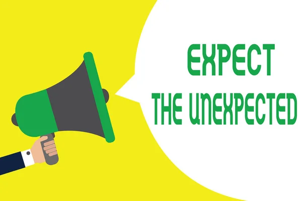 Writing note showing Expect The Unexpected. Business photo showcasing Anything can Happen Consider all Possible Events Man holding megaphone loudspeaker speech bubble message speaking loud. — Stock Photo, Image