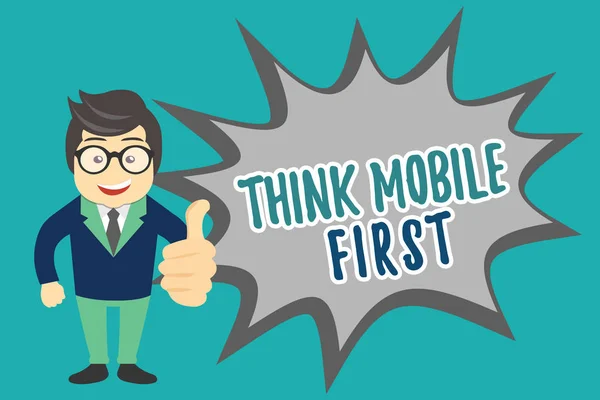 Note d'écriture montrant Think Mobile First. Photo d'affaires présentant un appareil portable facile Contenu accessible 24h / 24 ou 7j / 7 — Photo