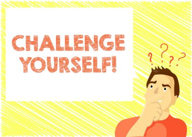 Word writing text Challenge Yourself. Business concept for Setting Higher Standards Aim for the Impossible clipart