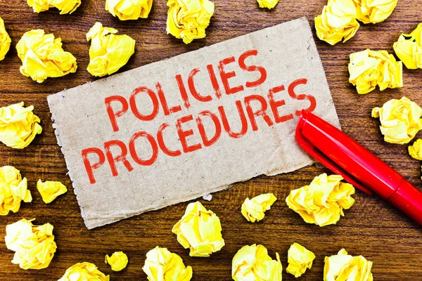 Text sign showing Policies Procedures. Conceptual photo Influence Major Decisions and Actions Rules Guidelines