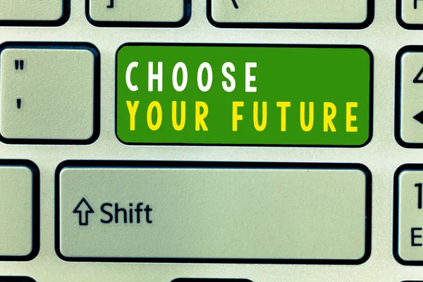 El yazısı metin Seç senin geleceğin. Seçimler bugün yapmak anlam kavramı, yarın sonucunu belirleyecek