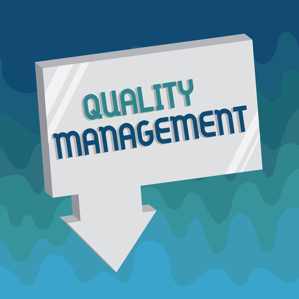 Handwriting text Quality Management. Concept meaning Maintain Excellence Level High Standard Product Services