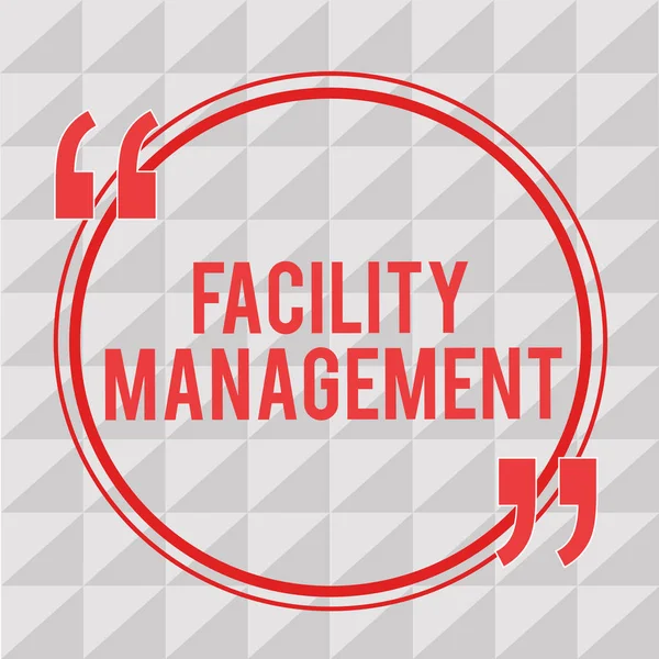 Writing note showing Facility Management. Business photo showcasing Multiple Function Discipline Environmental Maintenance