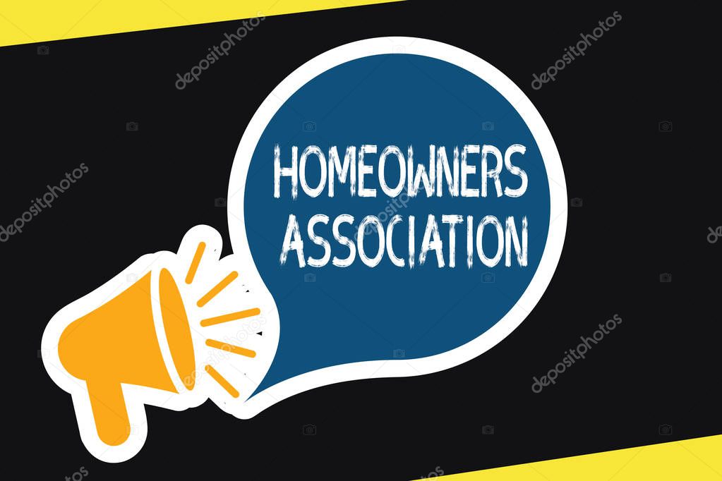 Handwriting text Homeowners Association. Concept meaning Organization with fee for upkeeps of Gated Community