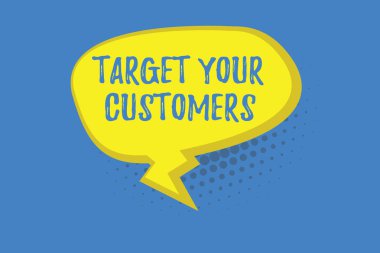 Metin hedef Your müşteriler yazma kelime. Özel Aralık ve faiz potansiyel kullanıcıları ve alıcılar için iş kavramı