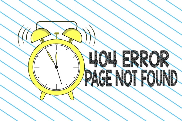 Writing note showing 404 Error Page Not Found. Business photo showcasing Webpage on Server has been Removed or Moved