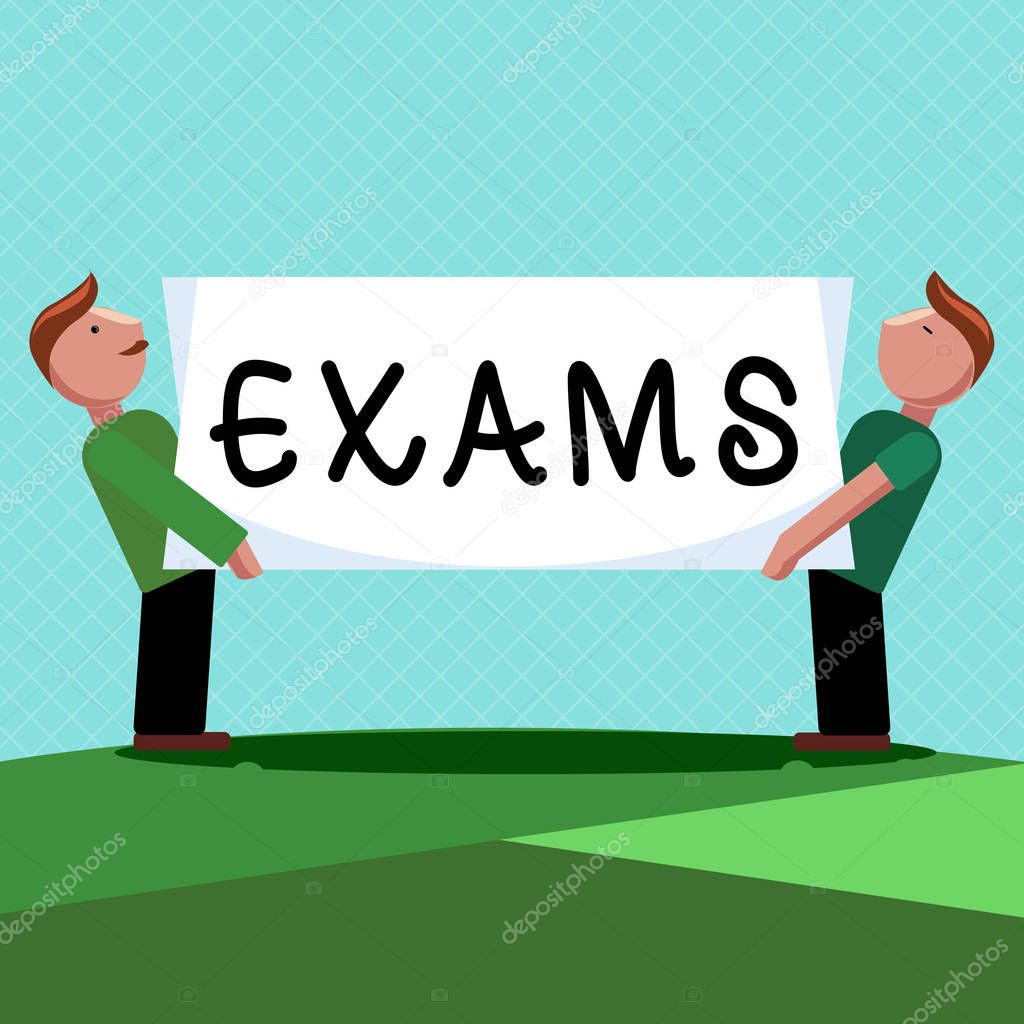 Word writing text Exams. Business concept for test of a specified kind to prove your strength and weakness