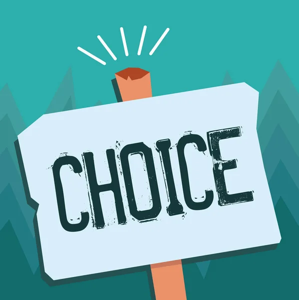 Konseptuell håndskrift som viser Valg. Forretningsfoto som viser valget mellom to eller flere muligheter med egen fri vilje – stockfoto
