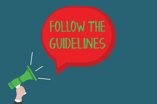 Writing note showing Follow The Guidelines. Business photo showcasing Manual of Style Follow a Specified Rule Accordingly