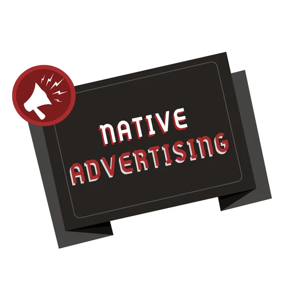Text sign showing Native Advertising. Conceptual photo Online Paid Ads Match the Form Function of Webpage