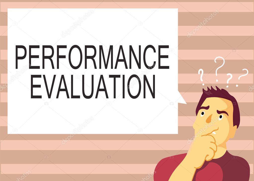 Text sign showing Performance Evaluation. Conceptual photo Evaluates Employee Performance overall Contribution.