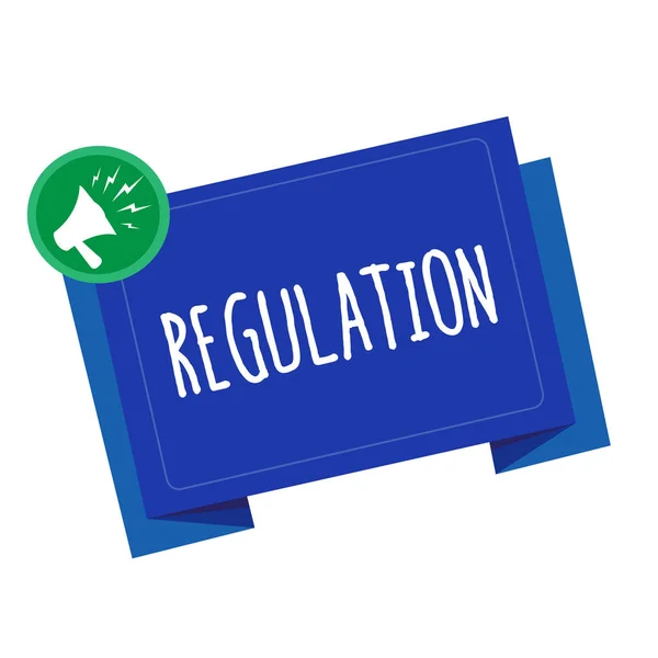Conceptual hand writing showing Regulation. Business photo text Rule law or directive made and maintained by an authority — Stock Photo, Image
