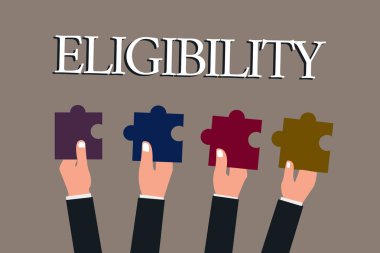 Conceptual hand writing showing Eligibility. Business photo text State of having the right for doing or obtain something Proper clipart