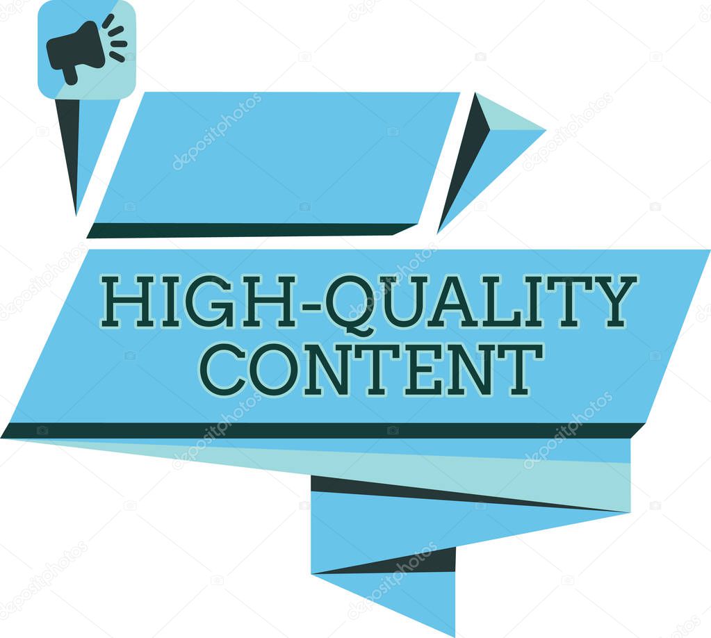 Handwriting text High Quality Content. Concept meaning Website is Useful Informative Engaging to audience
