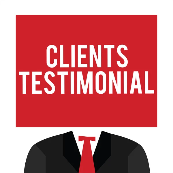 Handwriting text Clients Testimonial. Concept meaning Formal Statement Testifying Candid Endorsement by Others — Stock Photo, Image