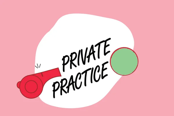 Word Writing Text private Praxis. Geschäftskonzept für die Arbeit von Berufspraktikern wie Arzt oder Anwalt — Stockfoto