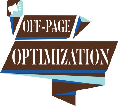 Text sign showing Off Page Optimization. Conceptual photo Website External Process Promotional Method Ranking clipart