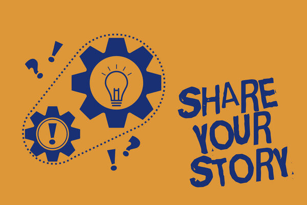 Word writing text Share Your Story. Business concept for asking someone to about himself write life Biography