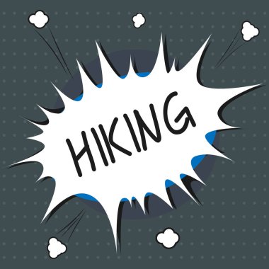Hiking gösterilen metin işareti. Ayak tür spor ülke genelinde özellikle uzun mesafe için kavramsal fotoğraf walk