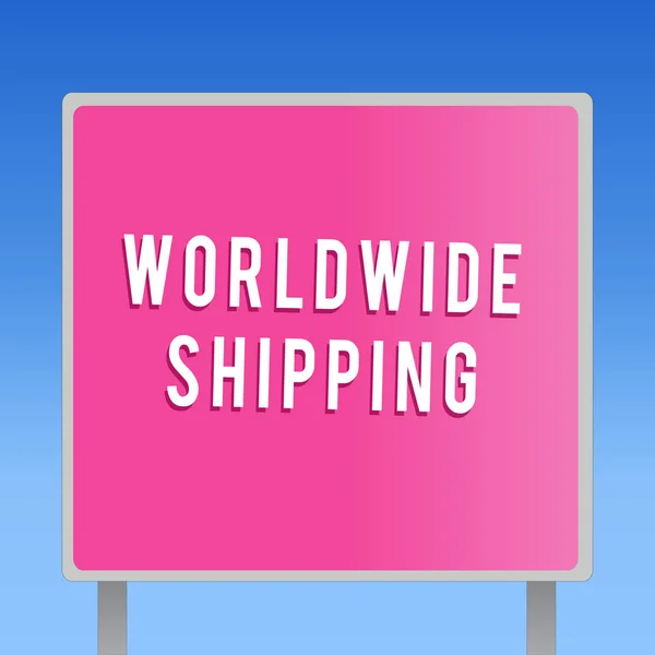 Znak tekstowy pokazujący Worldwide Shipping. Fotografia koncepcyjna Transport morski towarów przesyłka międzynarodowa — Zdjęcie stockowe