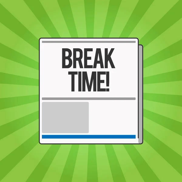 Scrivere testi a mano Break Time. Concetto significato Periodo di vacanza Riposo Relax Vacanze senza lavoro — Foto Stock