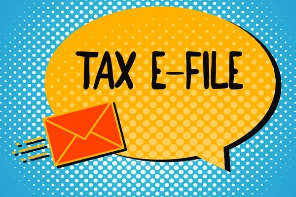 Handwriting text Tax E File. Concept meaning System submitting tax documents to US Internal Revenue Service