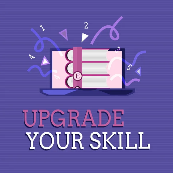 Tekst teken weergegeven: Upgrade uw vaardigheid. Conceptuele foto uitvouwen toepassingsgebied van kennis optimaliseren vaardigheden Craft — Stockfoto