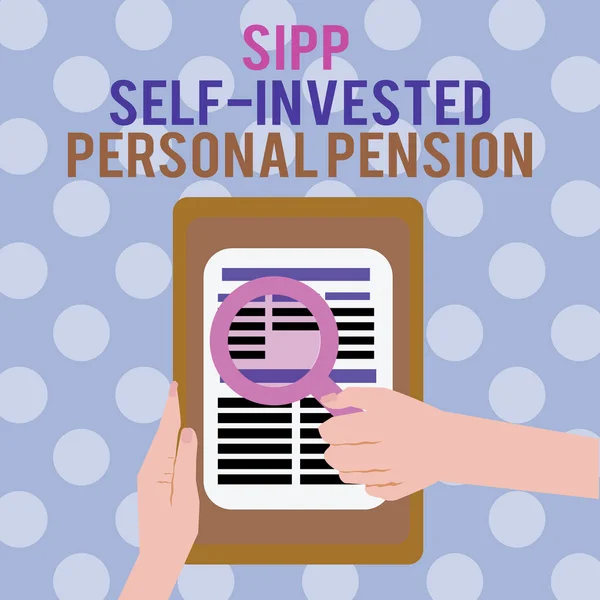 Текстовий знак із зображенням "Sipp Self Invested Personal Pension". Концептуальна фотографія Підготовка майбутнього Зберегти під час молодого — стокове фото