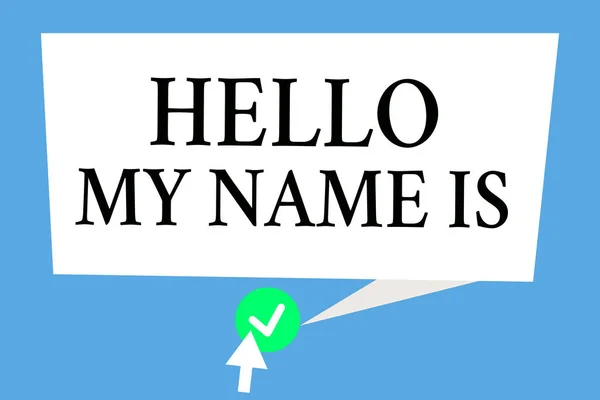 Escrita conceitual mostrando Hello My Name Is. Texto de foto de negócios apresentando-se a novas pessoas trabalhadores como Apresentação — Fotografia de Stock