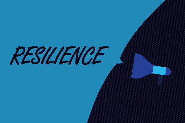 Word writing text Resilience. Business concept for Capacity to recover quickly from difficulties Persistence