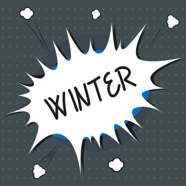 Kış gösterilen metin işareti. Kavramsal fotoğraf yılın Aralık ayı Şubat kuzey yarımkürede en soğuk sezon