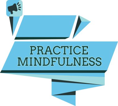 El yazısı metinleri. Farkındalık Çalışması. Kavram anlamı bir rahatlama hali elde etmek bir çeşit meditasyon.