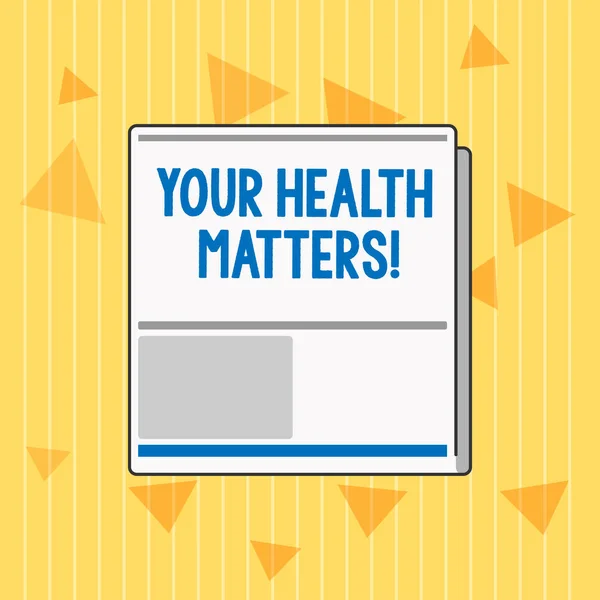 Scrivere un testo La tua salute è importante. Concetto significato Il benessere fisico è importante Soggiorno in forma e in buona salute — Foto Stock