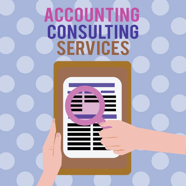 Znak tekstowy Wyświetlono Accounting Consulting Services. Koncepcyjne zdjęcie przygotowanie okresowych sprawozdań finansowych — Zdjęcie stockowe