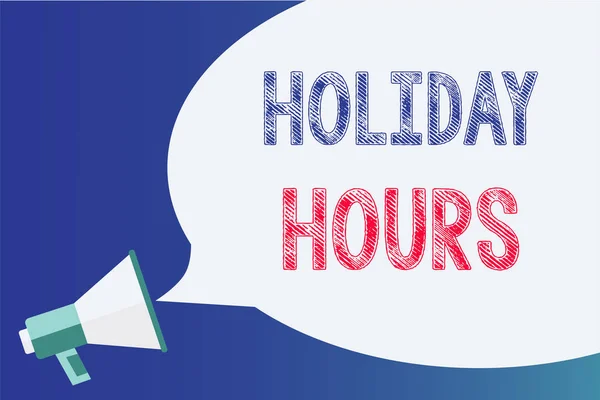 Text sign showing Holiday Hours. Conceptual photo Schedule 24 or 7 Half Day Today Last Minute Late Closing Megaphone loudspeaker speech bubble important message speaking out loud. — Stock Photo, Image
