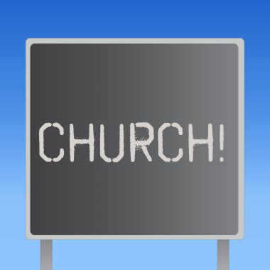 Metin kilise yazma kelime. İş kavramı oluşturmak için kullanılan genel Hıristiyan ibadet için dini manevi yer